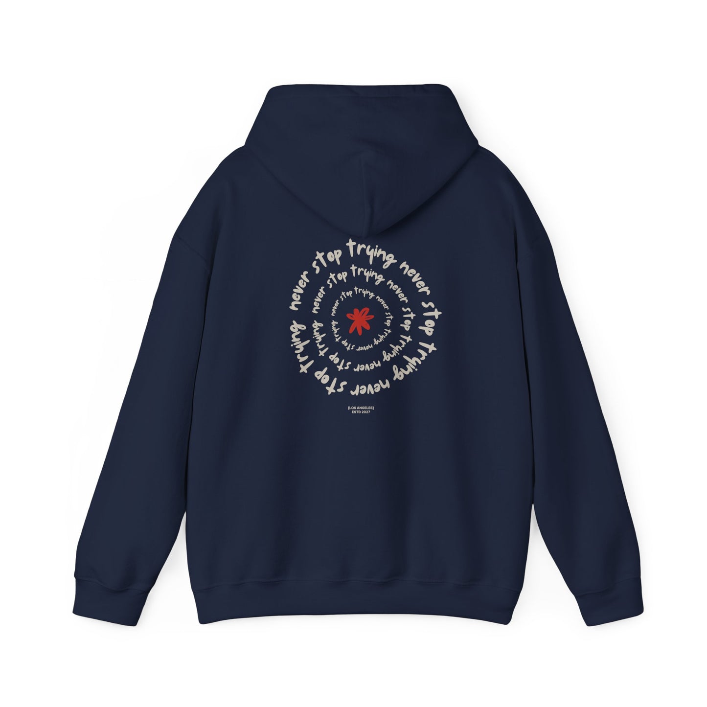 Never stop trying Hoodie, Unisex Poly-Cotton Blend Sweatshirt, Motivational Gift, Cozy Casual Wear, Perfect for Gift-Giving (Copy) (Copy)