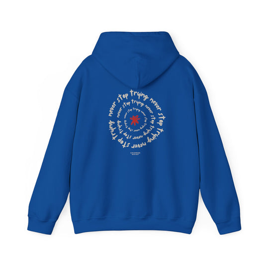 Never stop trying Hoodie, Unisex Poly-Cotton Blend Sweatshirt, Motivational Gift, Cozy Casual Wear, Perfect for Gift-Giving (Copy) (Copy)