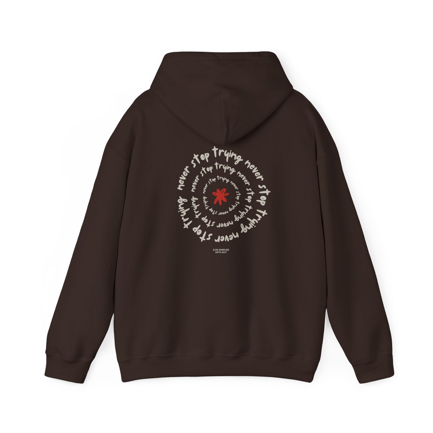 Never stop trying Hoodie, Unisex Poly-Cotton Blend Sweatshirt, Motivational Gift, Cozy Casual Wear, Perfect for Gift-Giving