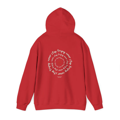 Never stop trying Hoodie, Unisex Poly-Cotton Blend Sweatshirt, Motivational Gift, Cozy Casual Wear, Perfect for Gift-Giving