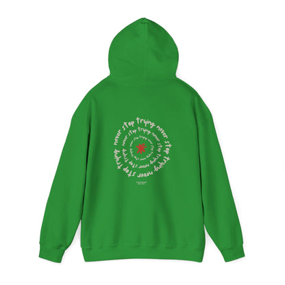 Never stop trying Hoodie, Unisex Poly-Cotton Blend Sweatshirt, Motivational Gift, Cozy Casual Wear, Perfect for Gift-Giving