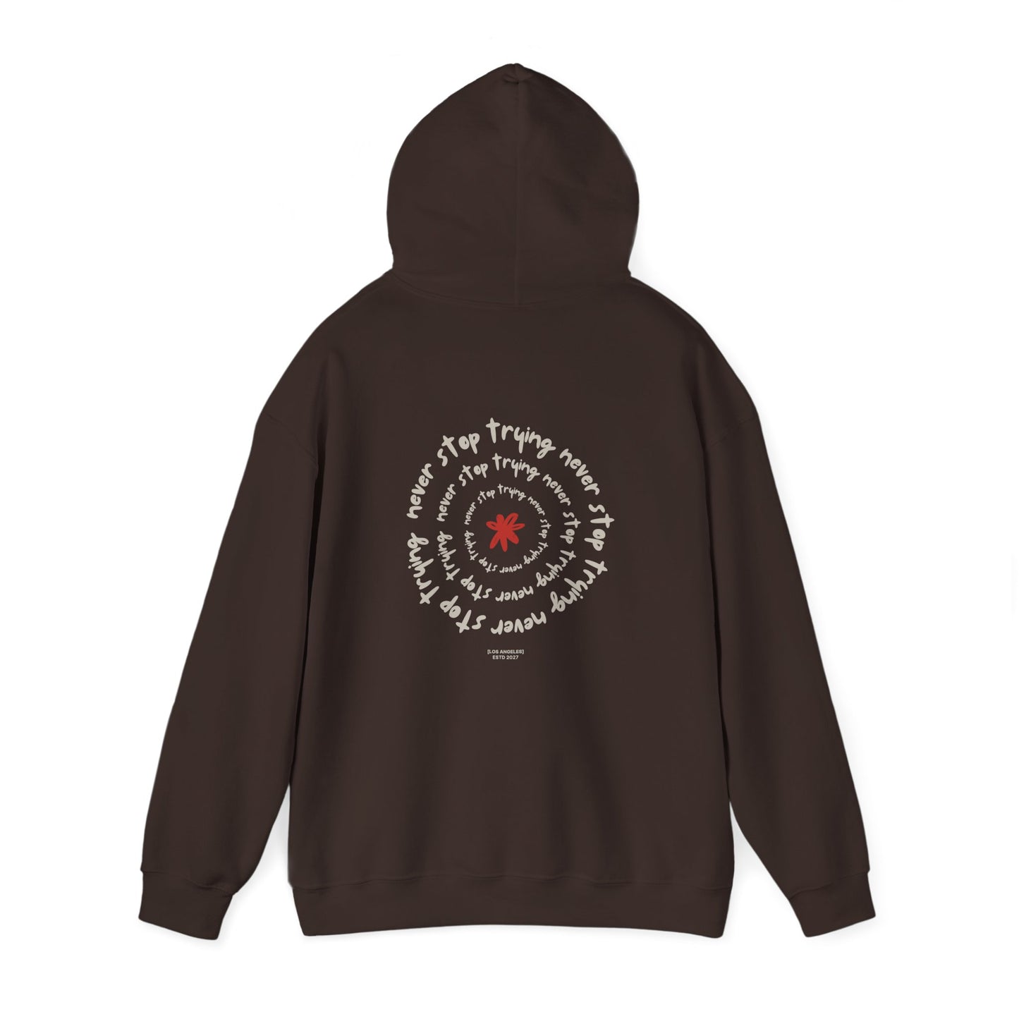 Never stop trying Hoodie, Unisex Poly-Cotton Blend Sweatshirt, Motivational Gift, Cozy Casual Wear, Perfect for Gift-Giving