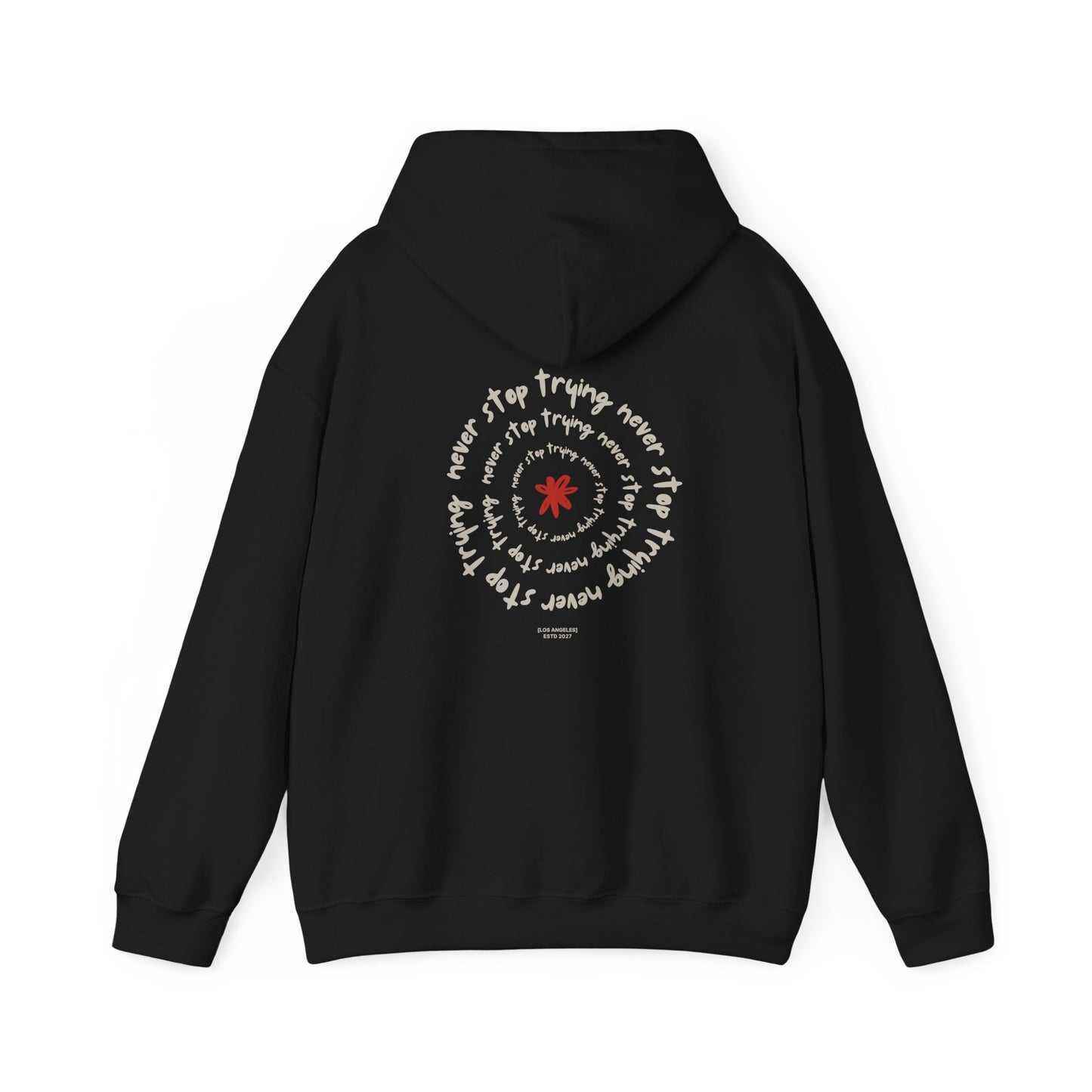 Never stop trying Hoodie, Unisex Poly-Cotton Blend Sweatshirt, Motivational Gift, Cozy Casual Wear, Perfect for Gift-Giving