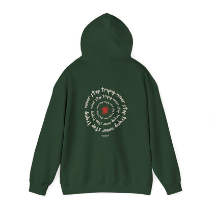 Never stop trying Hoodie, Unisex Poly-Cotton Blend Sweatshirt, Motivational Gift, Cozy Casual Wear, Perfect for Gift-Giving