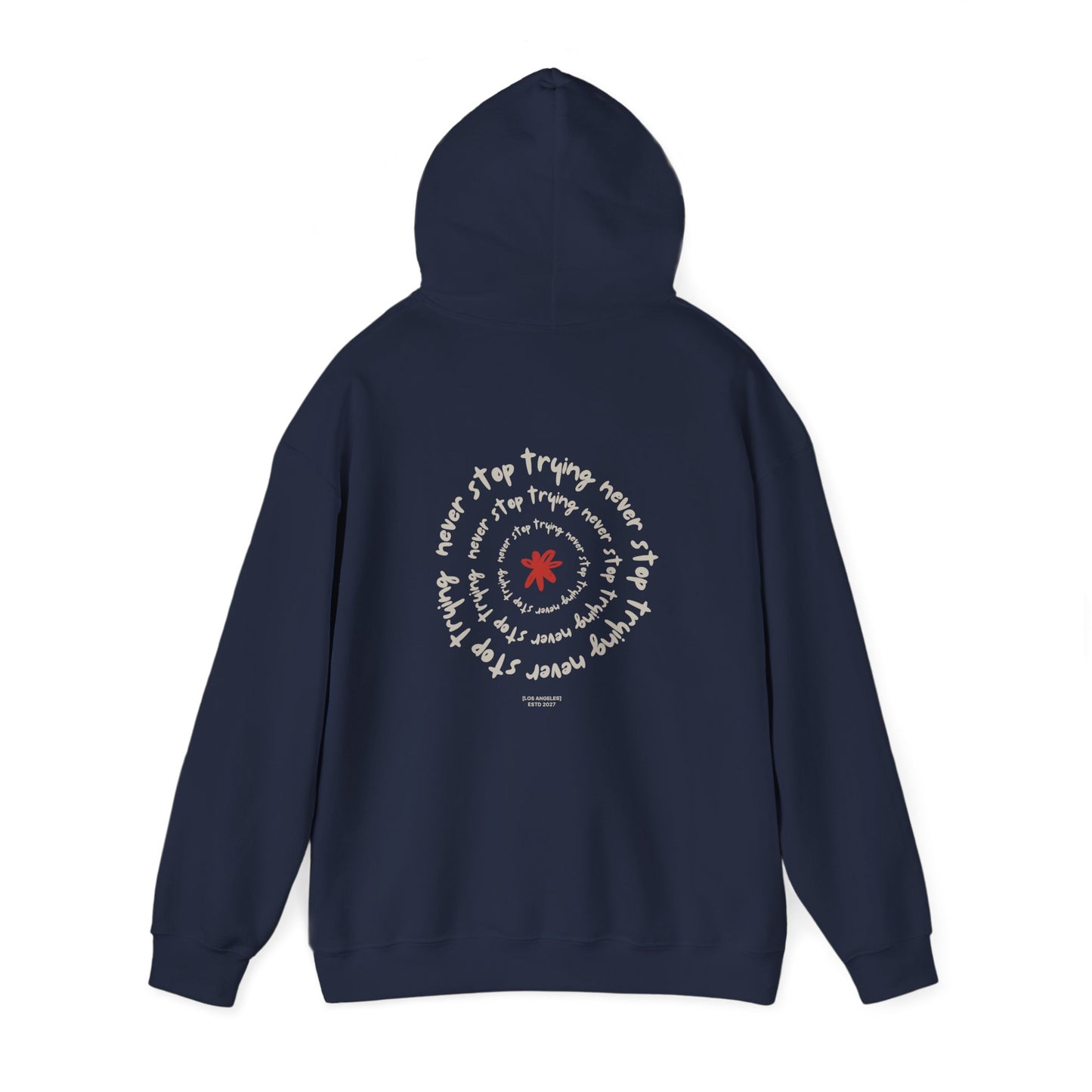 Never stop trying Hoodie, Unisex Poly-Cotton Blend Sweatshirt, Motivational Gift, Cozy Casual Wear, Perfect for Gift-Giving